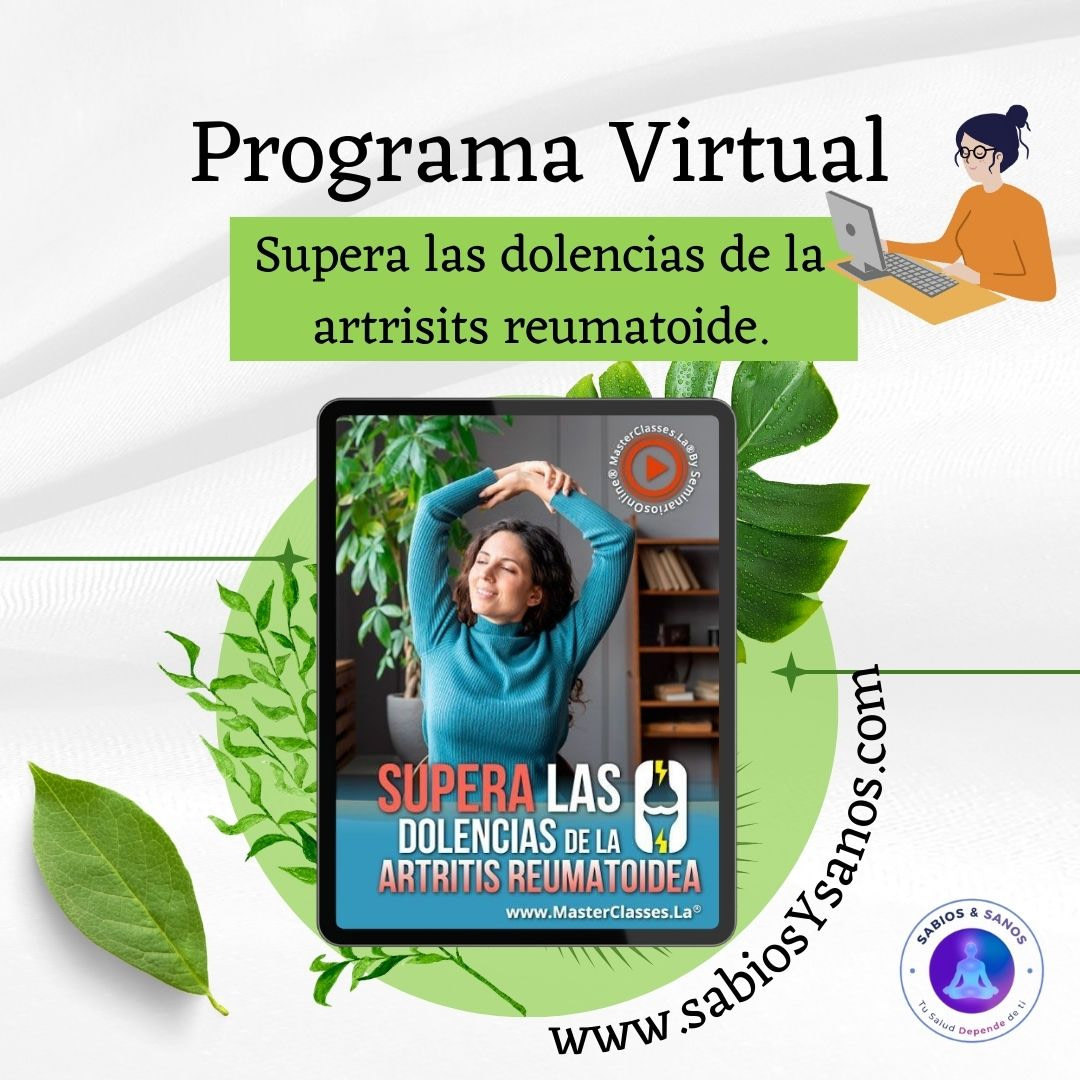 Supera las dolencias Artritis reumatoide - Programa Virtual